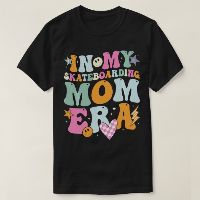 T-shirt Dans Mon Skateboard Maman Era Retro pour Maman Fem (Design devant)