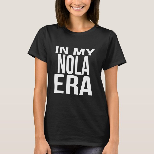 T-shirt Dans My Nola Era Family Reunion Squad Premier Dern (Devant)