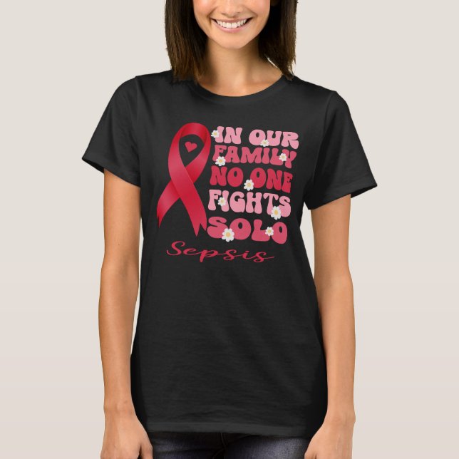 T-shirt dans notre famille personne ne combat solo sepsis (Devant)