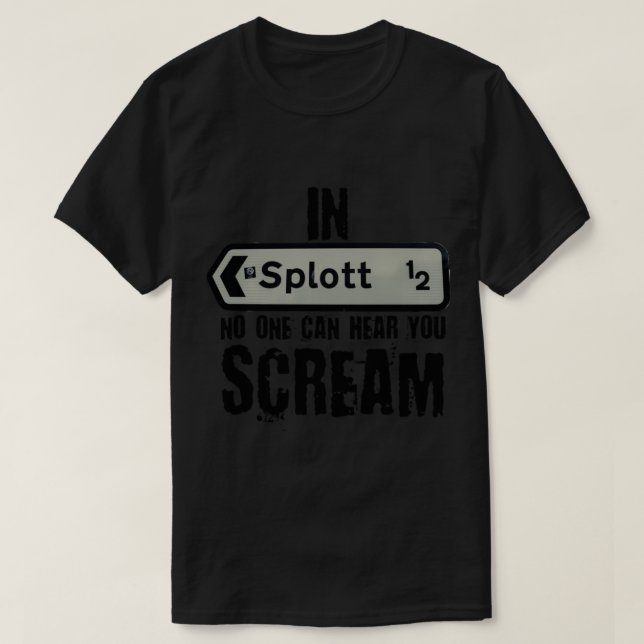 T-shirt Dans Splott personne ne vous entend crier, Pays de (Design devant)