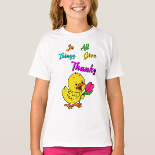 T-shirt Dans Toutes Les Choses Remercient Chick Tulip Than