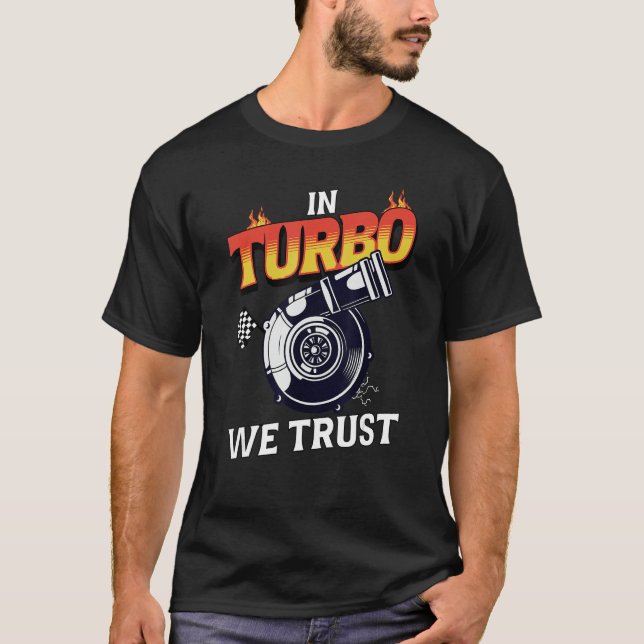 T-shirt Dans Turbo Nous faisons confiance aux amateurs de  (Devant)