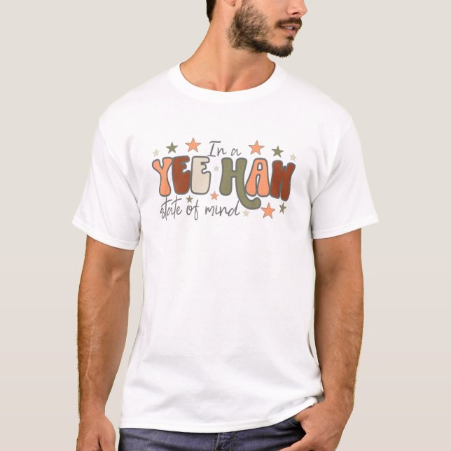 T-shirt Dans Un État De Yeehaw Western Mind Retro Cowgirl  (Devant)