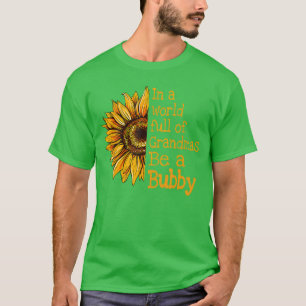 T-shirt Dans un monde de grand-mères, soyez une Bubby juiv