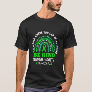 T-shirt Dans un monde où l'on peut être n'importe quoi