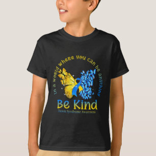 T-shirt Dans Un Monde Où L'On Peut Être N'Importe Quoi À R