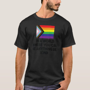 T-shirt Dans un monde où vous faites progresser le Gay pri