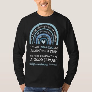 T-shirt Dans un monde où vous pouvez être n'importe quoi c