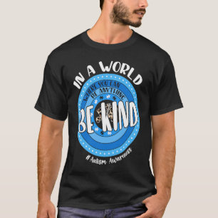 T-shirt Dans Un Monde Où Vous Pouvez Être N'Importe Quoi D