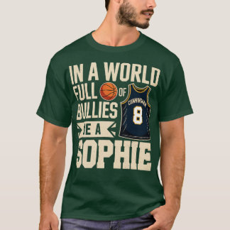 T-shirt Dans un monde plein de brutes être une Sophie (1)-