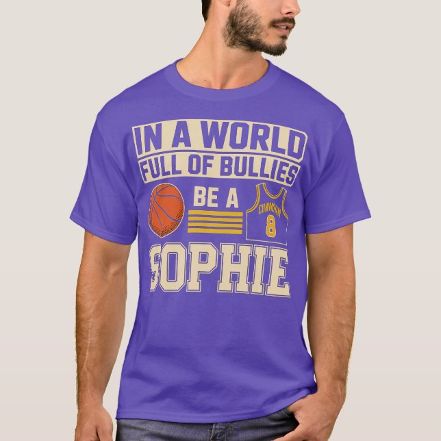 T-shirt Dans un monde plein de brutes être une Sophie (2)- (Devant)