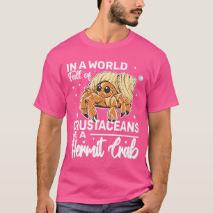 T-shirt Dans Un Monde Plein De Crustacés Soyez Un Crabe He