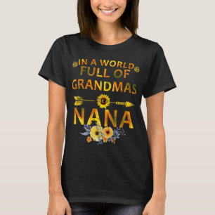 T-shirt dans un monde plein de grand-mas être une nana