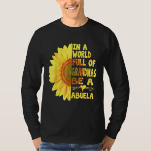 T-shirt Dans un monde plein de grands-mères, soyez une Abu