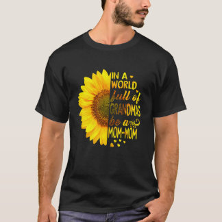 T-shirt Dans Un Monde Plein De Mamans Sois Maman-Maman