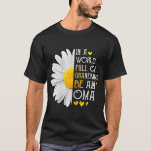 T-shirt Dans Un Monde Plein De Mamans Sois Une Mère Oma Da