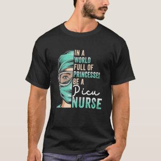 T-shirt Dans Un Monde Plein De Princesses Soyez Une Infirm