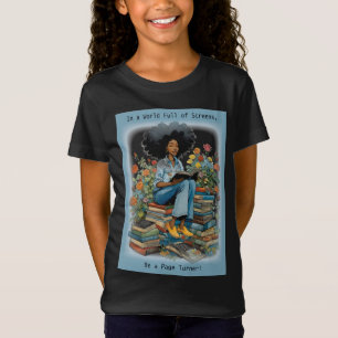 T-Shirt Dans un monde plein d'écrans Be A Page Turner