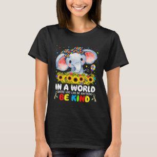T-shirt Dans un monde sois gentil éléphant mignon autisme