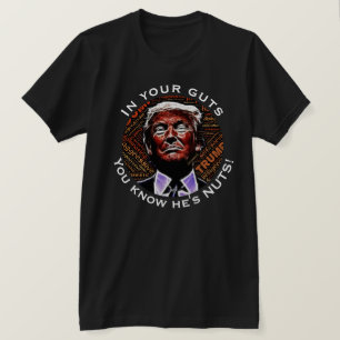 T-shirt "Dans vos entrailles que vous connaissez qu'il est
