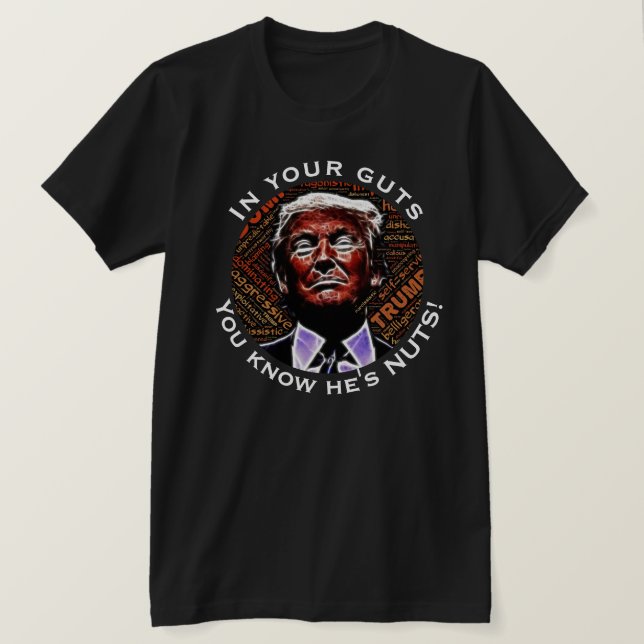T-shirt "Dans vos entrailles que vous connaissez qu'il est (Design devant)