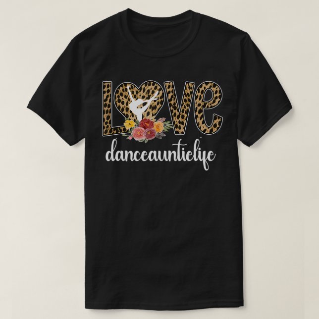 T-shirt Danse Auntie Life Aunt Of A Dancer Proud Dancing A (Design devant)