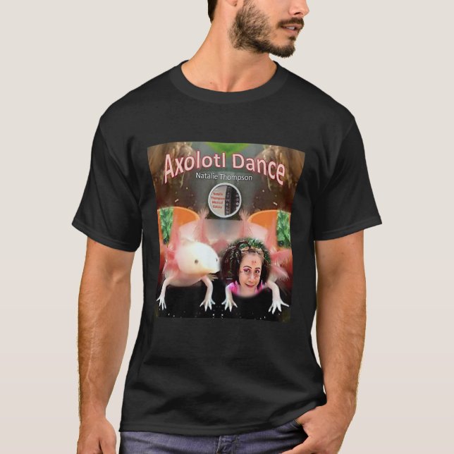 T-shirt Danse Axolotl par Natalie Thompson (Devant)