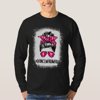 T-shirt Danse Bleached Mawmaw Vie Messy Bun Ballet Danse