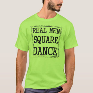 T-shirt Danse carrée de vrais hommes
