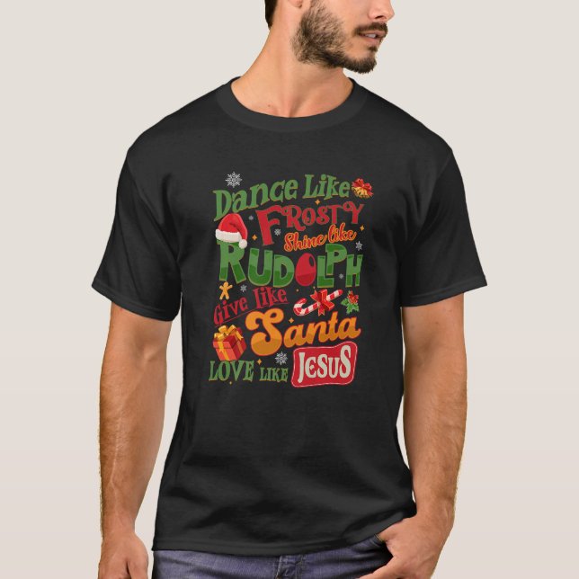 T-shirt Danse Comme Frosty Shine Rudolph Donner Père Noël  (Devant)