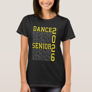 T-shirt Danse Danse Senior Night Dance Senior 2026 Graduat