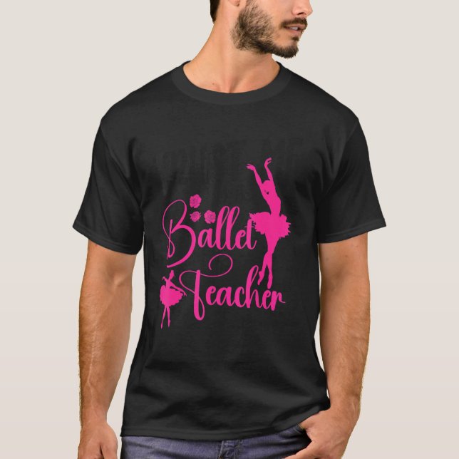 T-shirt Danse de ballet Danse Fille Ballerina Enseignant d (Devant)
