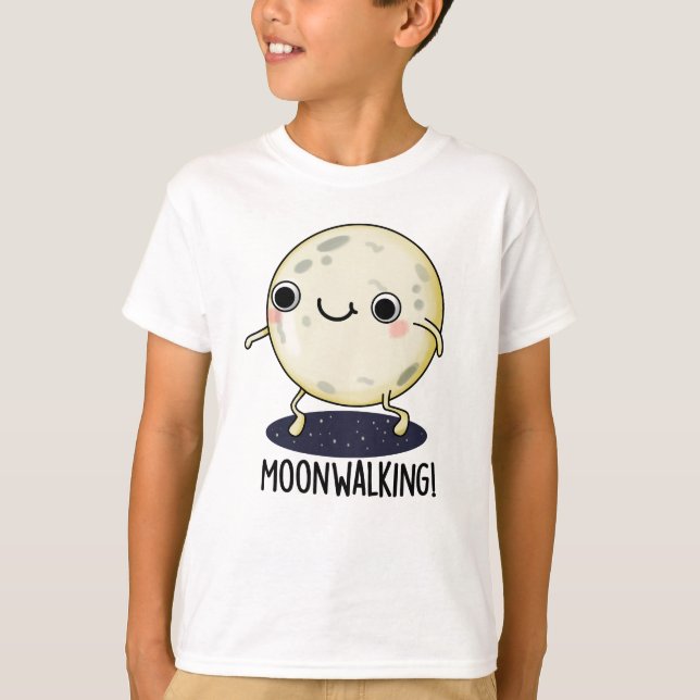 T-shirt Danse drôle de Moon Walking Pun (Devant)