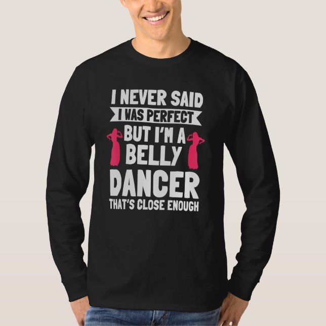 T-shirt Danse du ventre Parfaite Danseuse orientale Danse  (Devant)