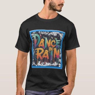 T-shirt Danse en pluie.