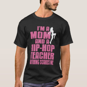 T-shirt Danse endiablée de maman professeur humour audacie
