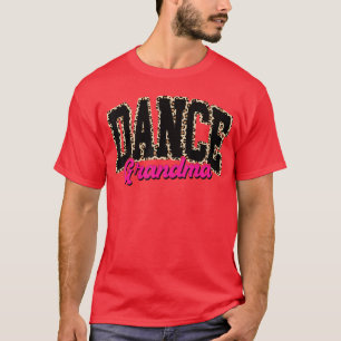 T-shirt Danse Grand-mère Léopard Danse Vie Filles Femmes D