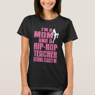 T-shirt Danse maman groove professeur humour drôle audacie