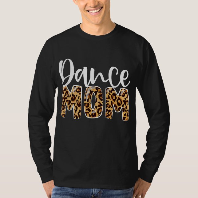 T-shirt Danse Maman Leopard Danser Danser Danser Fête des  (Devant)