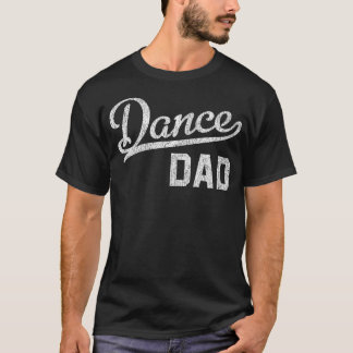 T-shirt Danse Papa Danseur Fier