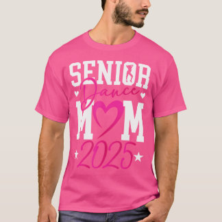 T-shirt Danse Senior Maman 2025 Fier Danser Senior Mama 20