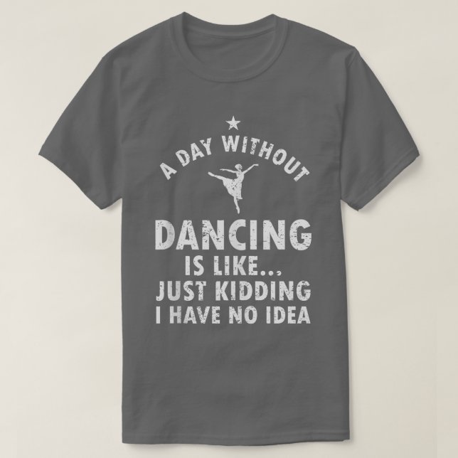 T-shirt Danser Drôle Danser Pour Dancer Ballet Lover Ado (Design devant)