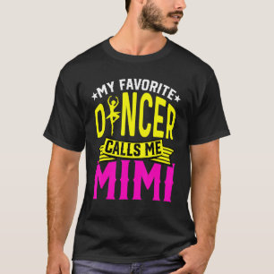 T-shirt Danser Femmes Ma danseuse préférée M'appelle Mimi