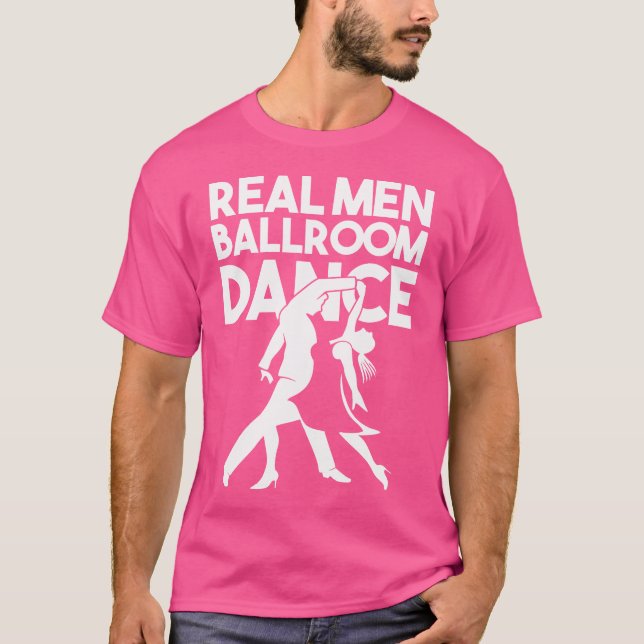 T-shirt Danseuse de salle de bal Funny Pun Citation Real M (Devant)
