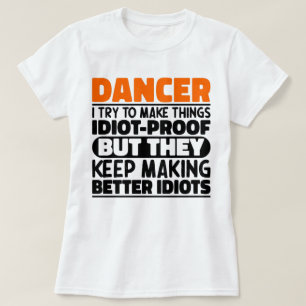 T-shirt Danseuse J'Essaie De Faire Des Choses Drôle Drôle