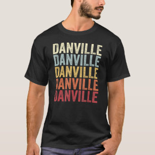 T-shirt Danville Pennsylvania Danville PA Retro Vintage Te
