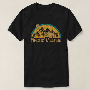 T-shirt d'Arctic Village, Alaska