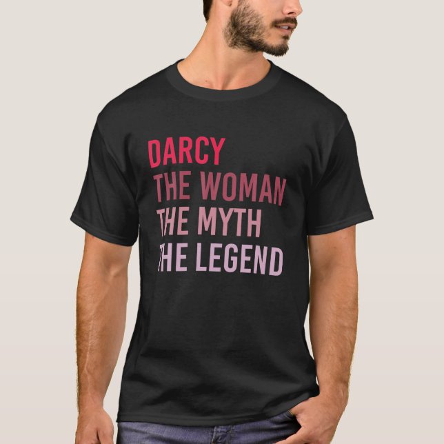 T-shirt DARCY The Woman Myth Legend Nom personnalisé Birt (Devant)