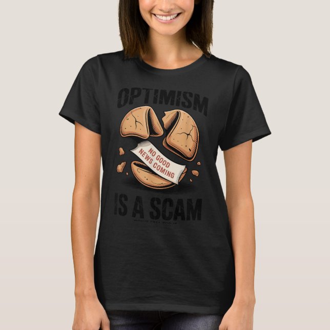 T-shirt Dark Humor Cynical Sarcastic Emotional Honesty Pes (Devant)