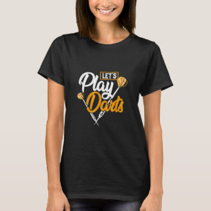 T-shirt Dart - Lets Play Darts Shirt Funny pour Great Dart